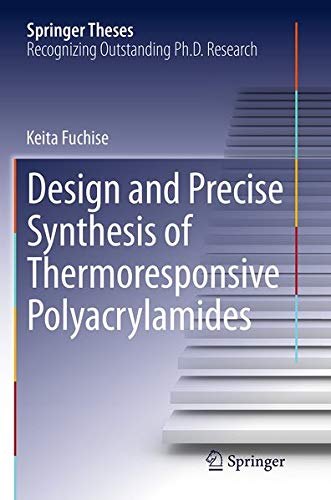 Design and Precise Synthesis of Thermoresponsive Polyacrylamides