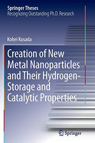 Creation of New Metal Nanoparticles and Their Hydrogen-Storage and Catalytic Properties