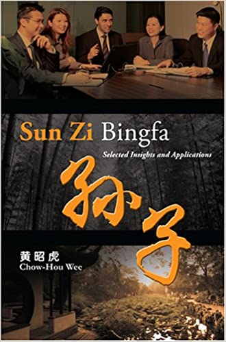 Sun Zi Bingfa - Selected Insights and Applications