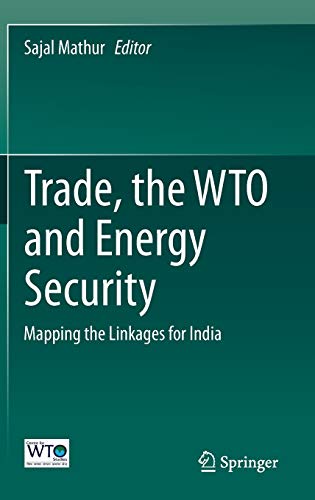 Trade, the WTO and Energy Security