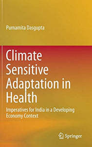 Climate Sensitive Adaptation in Health