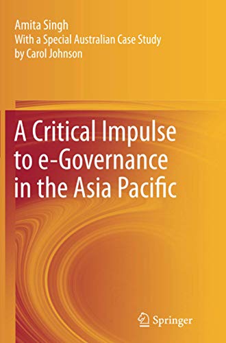 A Critical Impulse to e-Governance in the Asia Pacific