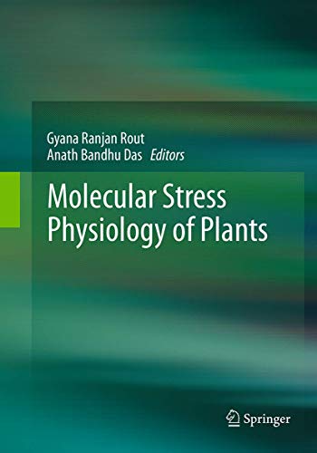 Molecular Stress Physiology of Plants