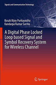 A Digital Phase Locked Loop based Signal and Symbol Recovery System for Wireless Channel