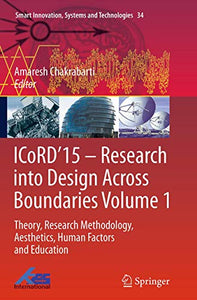 ICoRD’15 – Research into Design Across Boundaries Volume 1