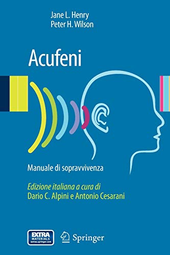 Acufeni: manuale di sopravvivenza