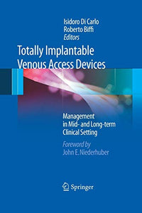 Totally Implantable Venous Access Devices