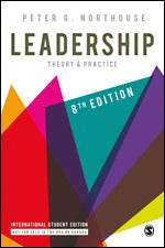 Leadership: Theory & Practice, 8/E by Northouse, Peter G.