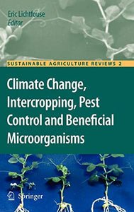 Climate Change, Intercropping, Pest Control and Beneficial Microorganisms