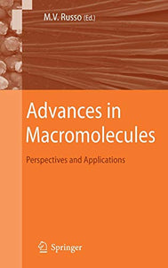 Advances in Macromolecules