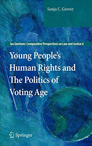 Young People’s Human Rights and the Politics of Voting Age