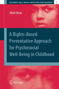 A Rights-Based Preventative Approach for Psychosocial Well-being in Childhood