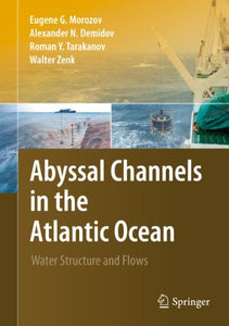 Abyssal Channels in the Atlantic Ocean