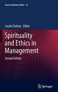 Spirituality and Ethics in Management