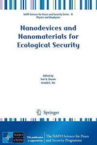 Nanodevices and Nanomaterials for Ecological Security