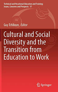 Cultural and Social Diversity and the Transition from Education to Work