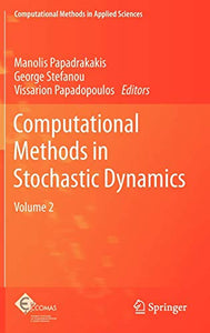 Computational Methods in Stochastic Dynamics