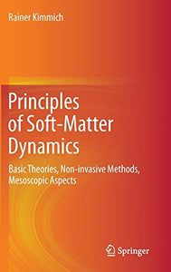 Principles of Soft-Matter Dynamics