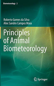 Principles of Animal Biometeorology