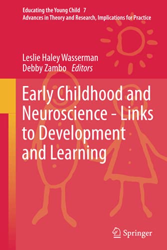 Early Childhood and Neuroscience - Links to Development and Learning