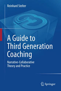 A Guide to Third Generation Coaching