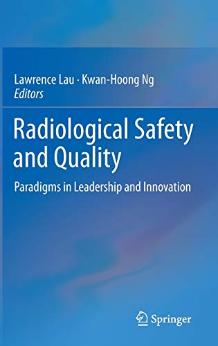 Radiological Safety and Quality