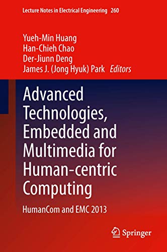 Advanced Technologies, Embedded and Multimedia for Human-centric Computing