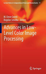 Advances in Low-Level Color Image Processing