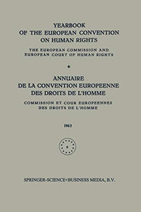 Yearbook of the European Convention on Human Rights / Annuaire de la Convention Europeenne des Droits de L’Homme