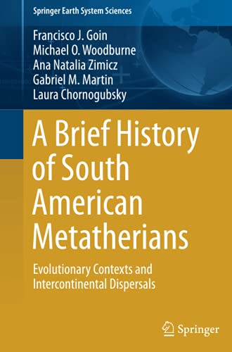 A Brief History of South American Metatherians