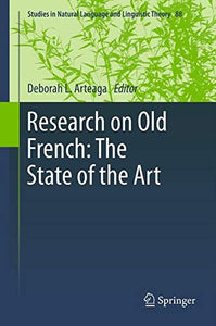 Research on Old French: The State of the Art