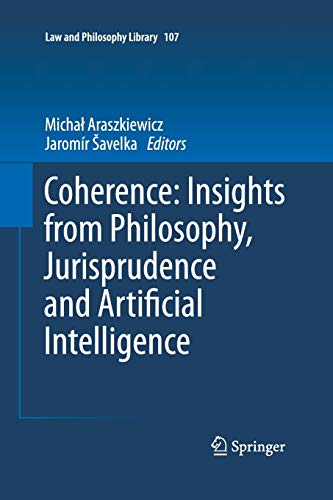 Coherence: Insights from Philosophy, Jurisprudence and Artificial Intelligence