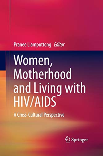 Women, Motherhood and Living with HIV/AIDS