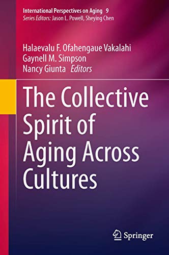 The Collective Spirit of Aging Across Cultures