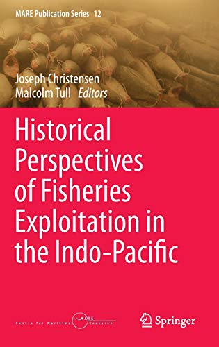 Historical Perspectives of Fisheries Exploitation in the Indo-Pacific