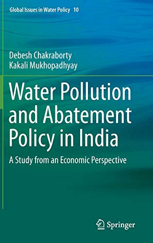 Water Pollution and Abatement Policy in India