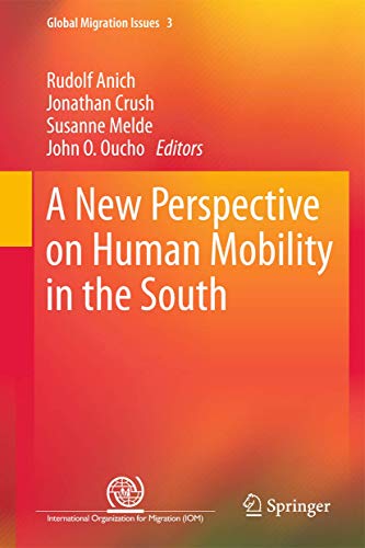 A New Perspective on Human Mobility in the South