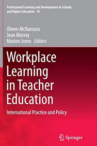 Workplace Learning in Teacher Education