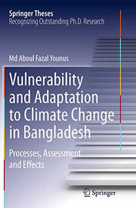 Vulnerability and Adaptation to Climate Change in Bangladesh