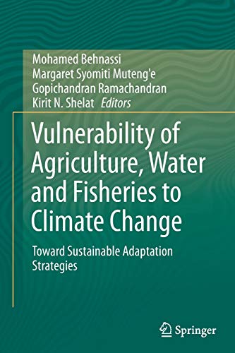 Vulnerability of Agriculture, Water and Fisheries to Climate Change