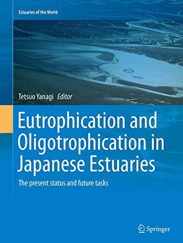 Eutrophication and Oligotrophication in Japanese Estuaries