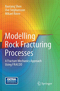 Modelling Rock Fracturing Processes