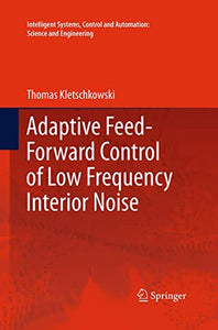 Adaptive Feed-Forward Control of Low Frequency Interior Noise