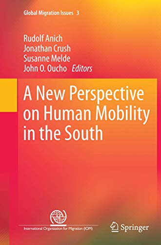 A New Perspective on Human Mobility in the South