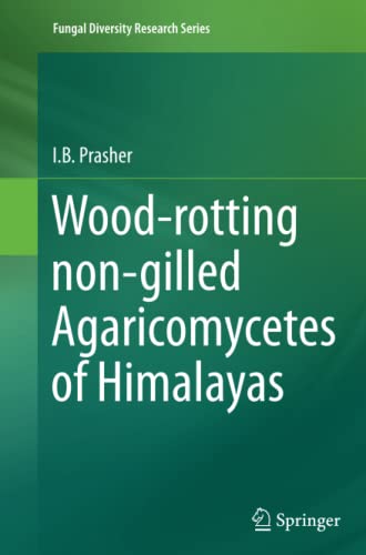 Wood-rotting non-gilled Agaricomycetes of Himalayas