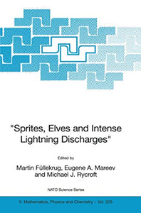 "Sprites, Elves and Intense Lightning Discharges"