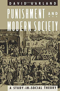 Garland: Punishment & Modern Society (Paper)