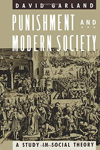 Garland: Punishment & Modern Society (Paper)