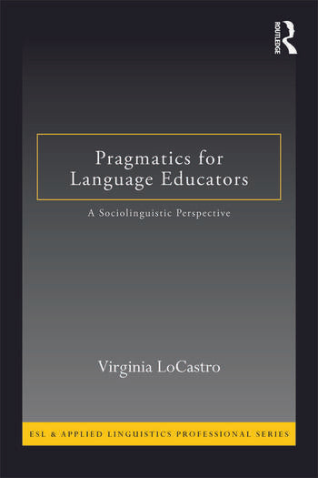 Pragmatics for Language Educators