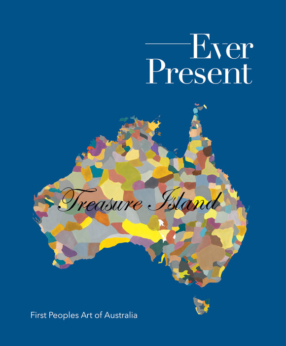 Ever Present: First Peoples Art of Australia